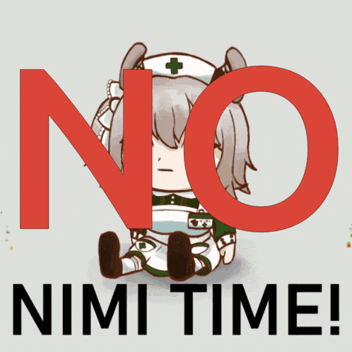a poster with a nurse and the words " no nimi time " on it