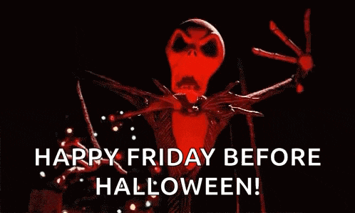jack skellington from the nightmare before christmas is glowing red in the dark and says `` happy friday before halloween ! ''