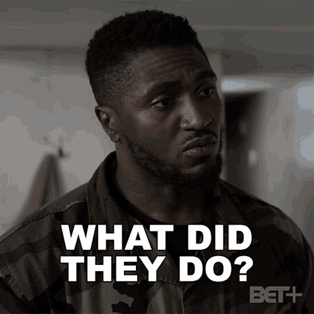 a man in a military uniform says what did they do