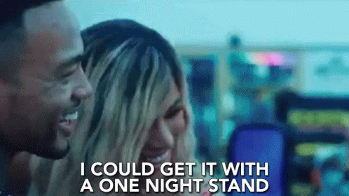 I Could Get It With A One Night Stand GIF - I Could Get It With A One Night Stand Hookup GIFs