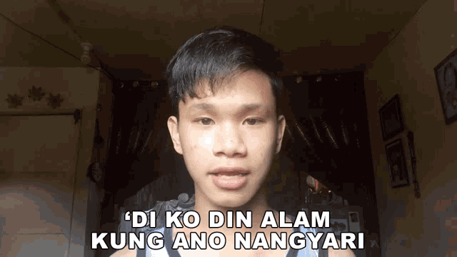 a young man in a room with the words " di ko din alam kung ano nangyari " above him
