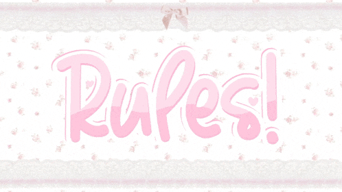 a pink sign that says rules on it
