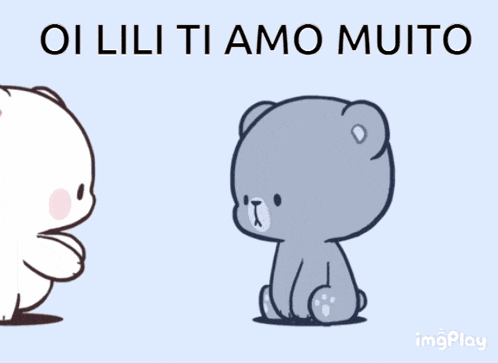 a couple of teddy bears standing next to each other with the words " oi lili ti amo muito " above them