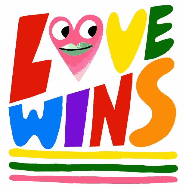 a colorful sign that says love wins
