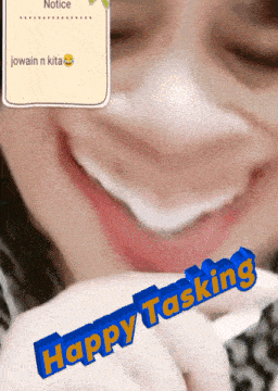 a picture of a woman with a message that says notice jowain n kita happy tasking