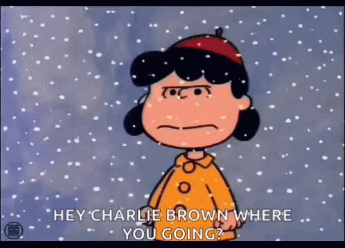 Lucy Hey Charlie Brown Where You Going GIF - Lucy Hey Charlie Brown Where You Going GIFs
