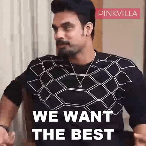 a man in a black shirt says we want the best in a pinkvilla ad