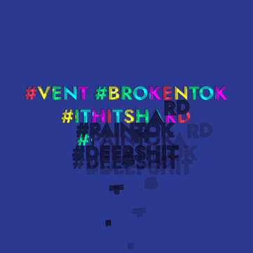 a blue background with the words vent brokentok written in neon colors