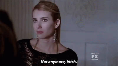 Not Anymore Emma Roberts GIF - Not Anymore Emma Roberts Scream Queens GIFs