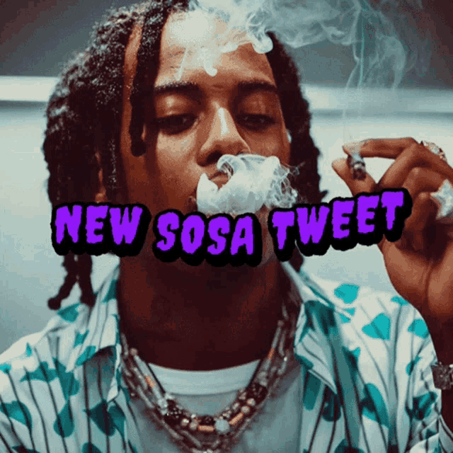 a man is smoking a cigarette with the words new sosa tweet behind him