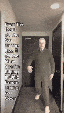 a man in a suit is walking down a hallway with the caption from the gyatt to the sus