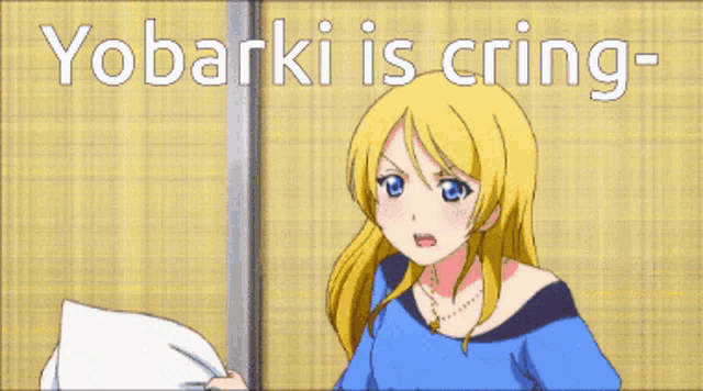 a picture of a girl with the words yobarki is cring written above her
