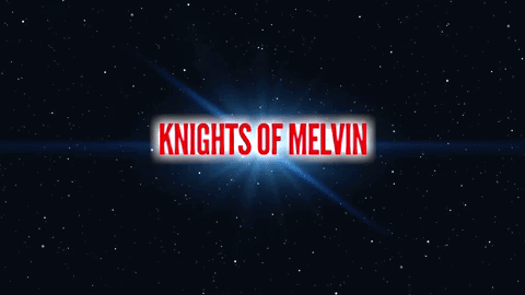 Knights Of Melvin GIF - Knights Of Melvin GIFs