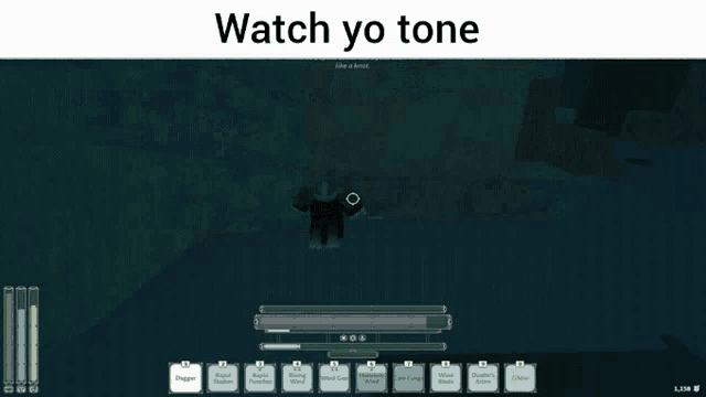 Deepwoken Watch Your Tone GIF - Deepwoken Watch Your Tone GIFs