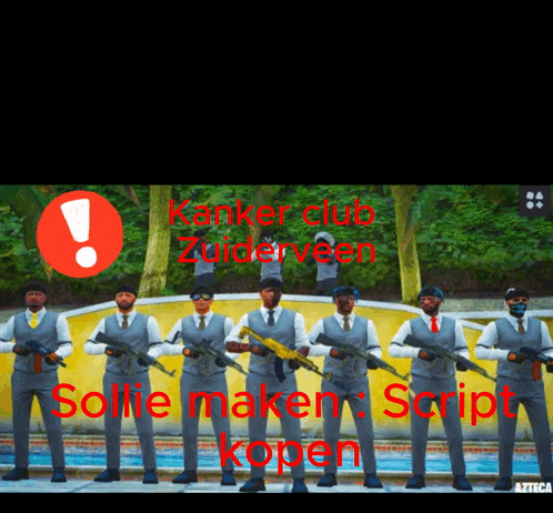a group of men standing next to each other with guns in front of a sign that says kanker club zulderveen