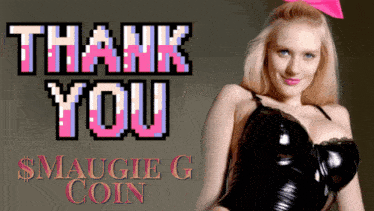 a woman with a pink bow on her head stands in front of a sign that says thank you maugie g coin