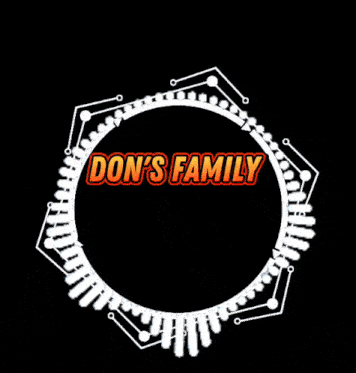 a logo for don 's family is displayed on a dark background