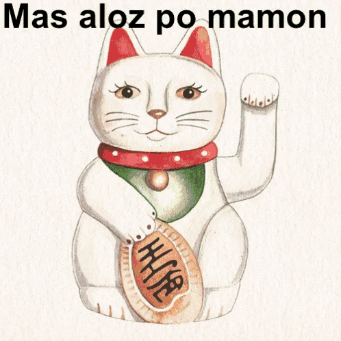 a drawing of a cat with the words mas aloz po mamon written above it