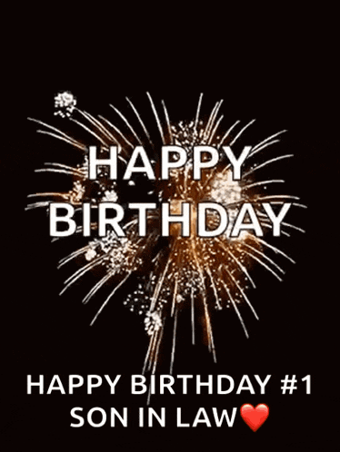 a birthday card for a son in law with fireworks behind it