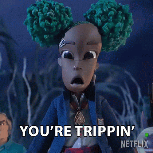 Youre Trippin Kat Elliot GIF - Youre Trippin Kat Elliot Wendell And Wild GIFs