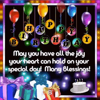 a birthday card with balloons , gifts , and a cake .