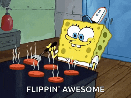 a cartoon of spongebob cooking burgers with the words flippin ' awesome below him