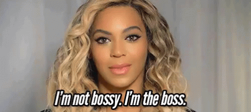 I'M The Boss GIF - Beyonce Boss GIFs