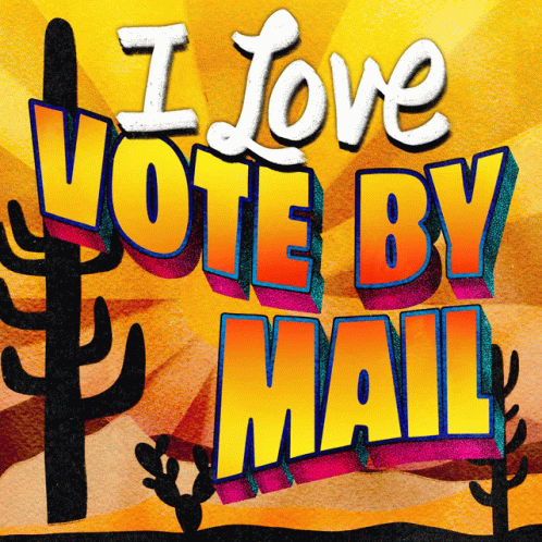 I Love Vote By Mail Cactus GIF - I Love Vote By Mail Cactus Arizona Vote GIFs