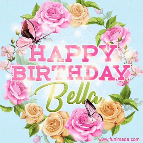 Happy Birthday Bella GIF - Happy Birthday Bella Butterflies GIFs