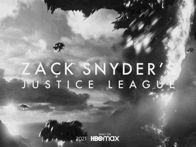 a poster for zack snyder 's justice league shows a black and white scene