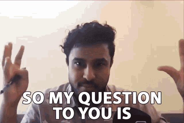 So My Question To You Is Abish Mathew GIF - So My Question To You Is Abish Mathew This Is My Question For You GIFs