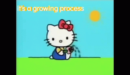 Its A Growing Process Hello Kitty GIF - Its A Growing Process Hello Kitty Growing GIFs