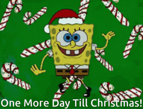 a picture of spongebob wearing a santa hat with the words one more day till christmas below him