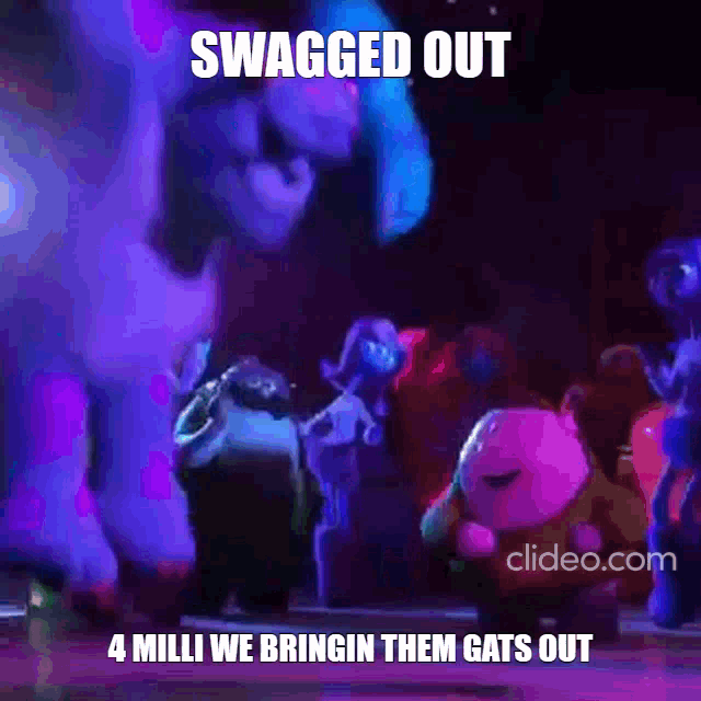 a group of cartoon characters dancing with the words swagged out 4 milli we bringin them gats out at the bottom