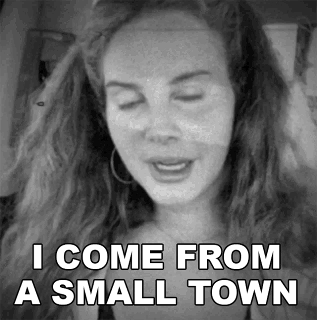 I Come From A Small Town Lana Del Rey GIF - I Come From A Small Town Lana Del Rey Let Me Love You Like A Woman Song GIFs