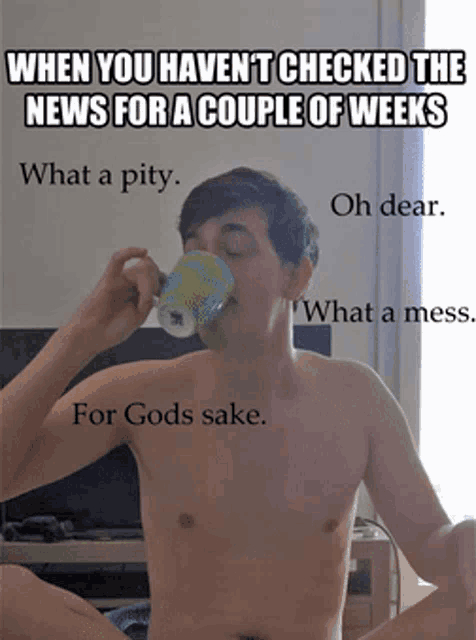Drink Tea Havent Checked The News GIF - Drink Tea Havent Checked The News What A Pity GIFs