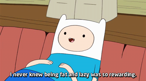 It’s So Simple And So True! GIF - Adventure Time Fat Lazy GIFs