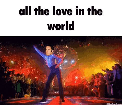 a man is dancing in front of a disco ball with the words all the love in the world below him