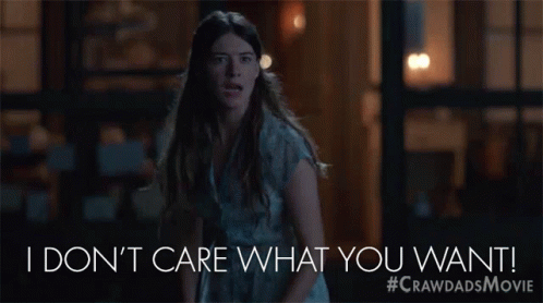 I Dont Care What You Want Kya GIF - I Dont Care What You Want Kya Daisy Edgar Jones GIFs