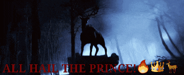 a poster that says all hail the prince with a deer