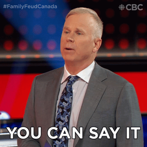 You Can Say It Gerry Dee GIF - You Can Say It Gerry Dee Family Feud Canada GIFs