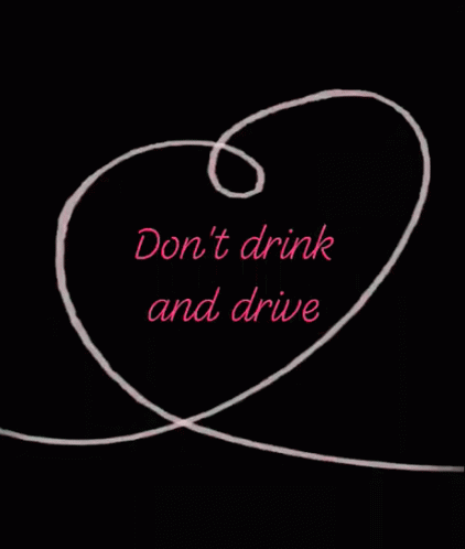 Dont Drink And Drive Drive GIF - Dont Drink And Drive Drive Drink GIFs