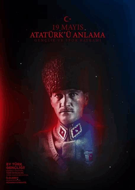 a poster that says 19 mayis ataturk ' u anlama