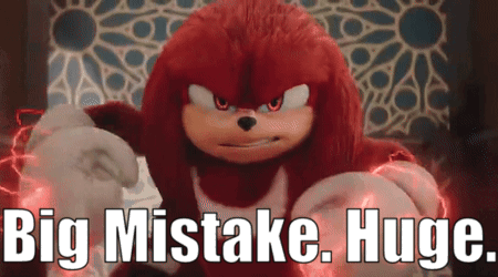 Knuckles Tv Show Big Mistake GIF - Knuckles Tv Show Big Mistake Huge Mistake GIFs