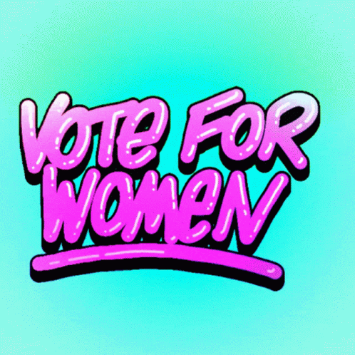 Vote For Women Women GIF - Vote For Women Women Woman GIFs