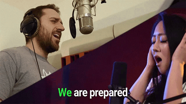 a man singing into a microphone next to a woman singing into a microphone with the words we are prepared on the bottom