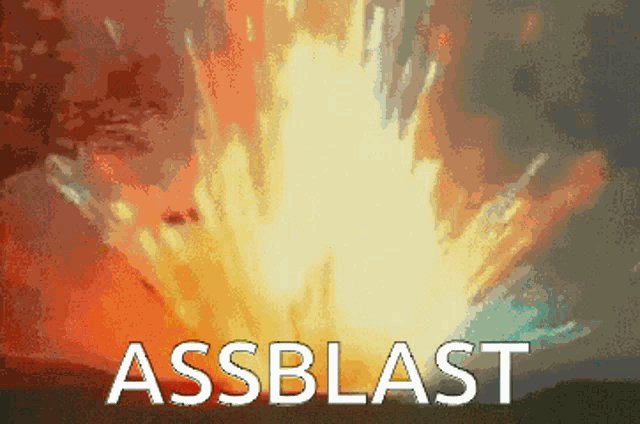 a picture of an explosion with the words assblast written in white