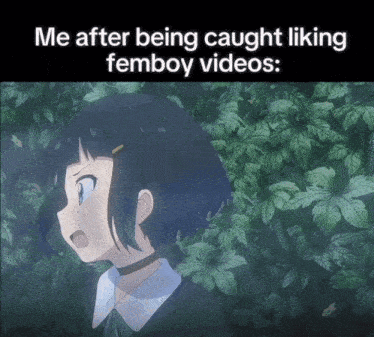 a picture of a girl with the words me after being caught liking femboy videos below it