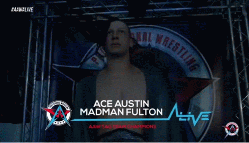 Ace Austin Madman Fulton GIF - Ace Austin Madman Fulton Aaw GIFs