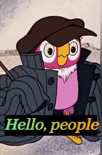 a pink cartoon owl wearing a hat and a jacket says hello people